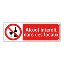 Alcool interdit dans ces locaux