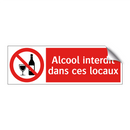 Alcool interdit dans ces locaux