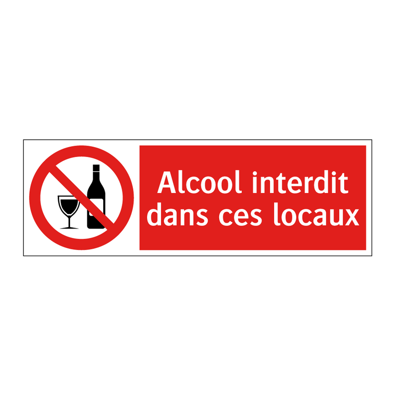 Alcool interdit dans ces locaux