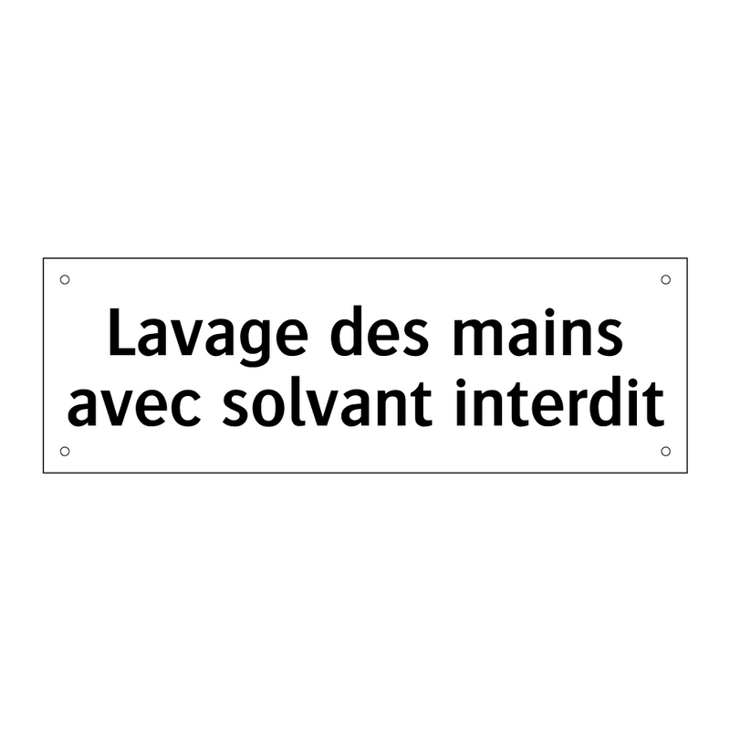 Lavage des mains avec solvant interdit