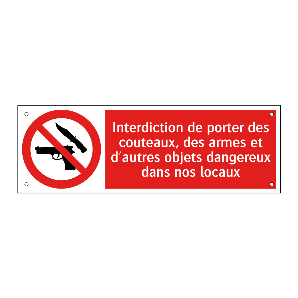 Interdiction de porter des couteaux, des armes et d'autres objets dangereux dans nos locaux