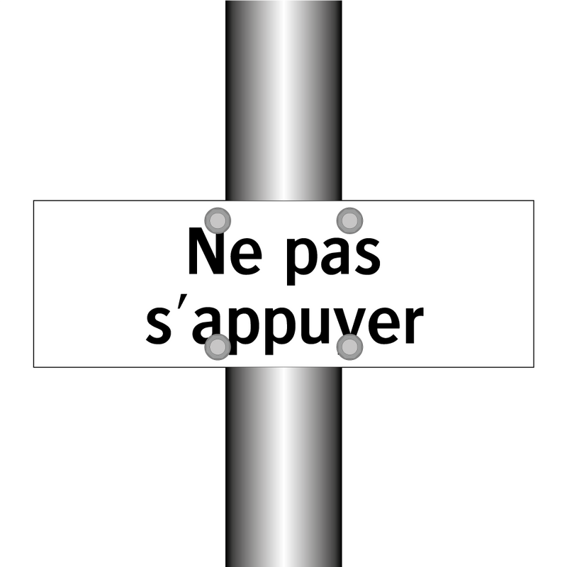 Ne pas s'appuyer