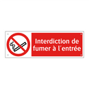 Interdiction de fumer à l'entrée
