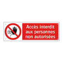 Accès interdit aux personnes non autorisées