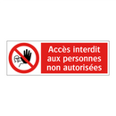 Accès interdit aux personnes non autorisées