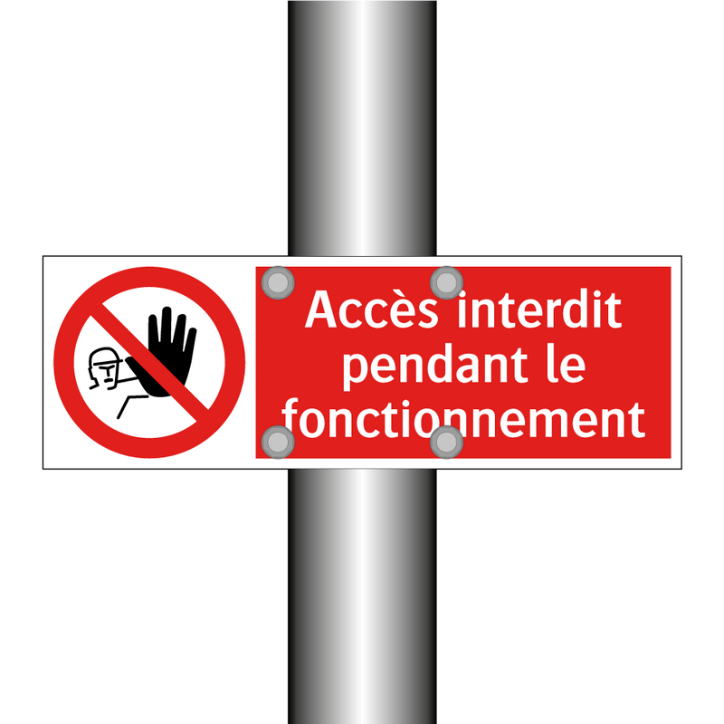 Accès interdit pendant le fonctionnement