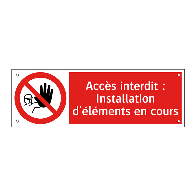 Accès interdit : Installation d'éléments en cours