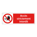 Accès strictement interdit