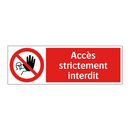 Accès strictement interdit