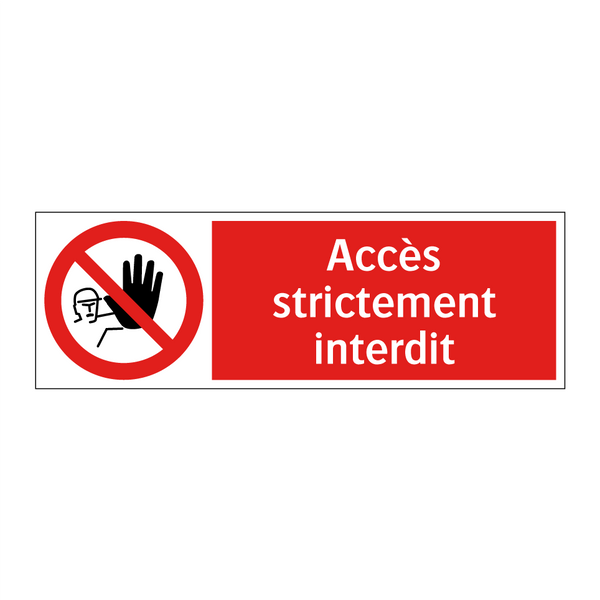 Accès strictement interdit
