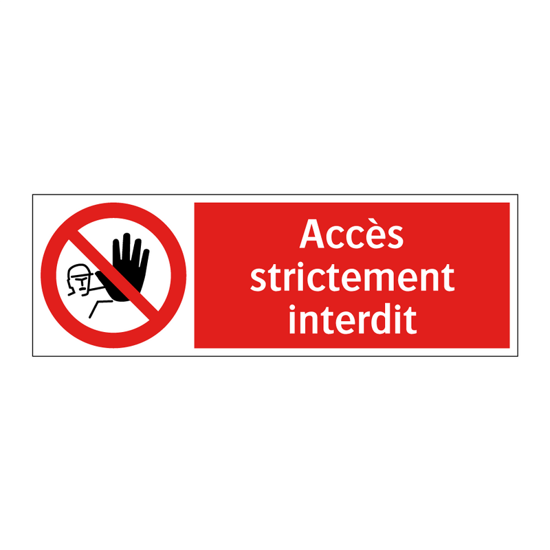 Accès strictement interdit