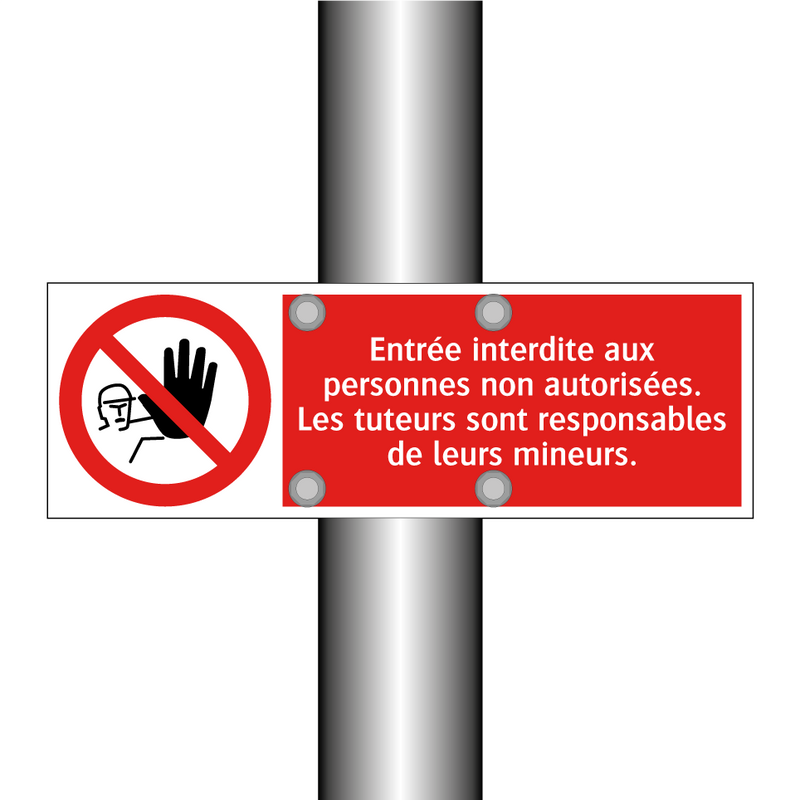 Entrée interdite aux personnes non autorisées. Les tuteurs sont responsables de leurs mineurs.