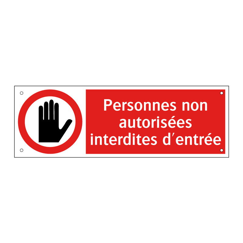 Personnes non autorisées interdites d'entrée