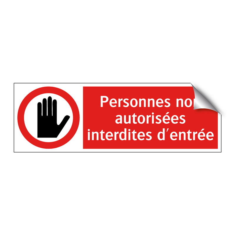 Personnes non autorisées interdites d'entrée