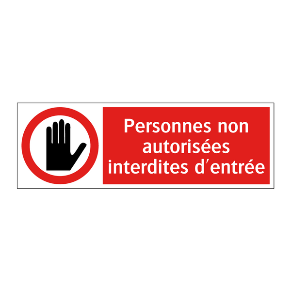 Personnes non autorisées interdites d'entrée