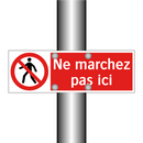 Ne marchez pas ici