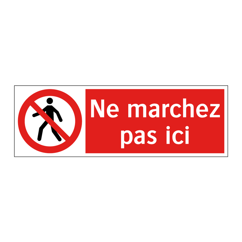 Ne marchez pas ici