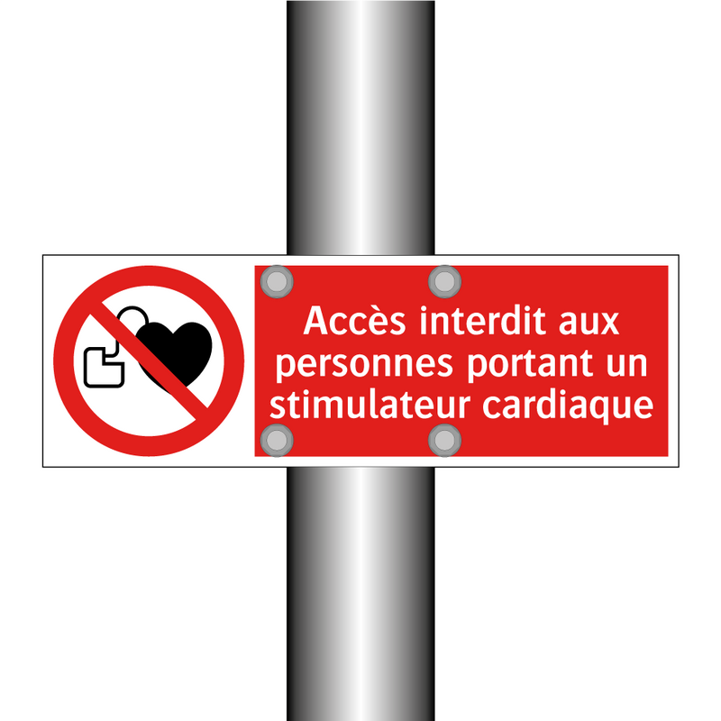 Accès interdit aux personnes portant un stimulateur cardiaque