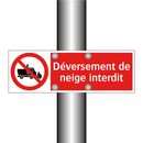 Déversement de neige interdit