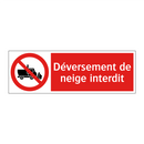 Déversement de neige interdit
