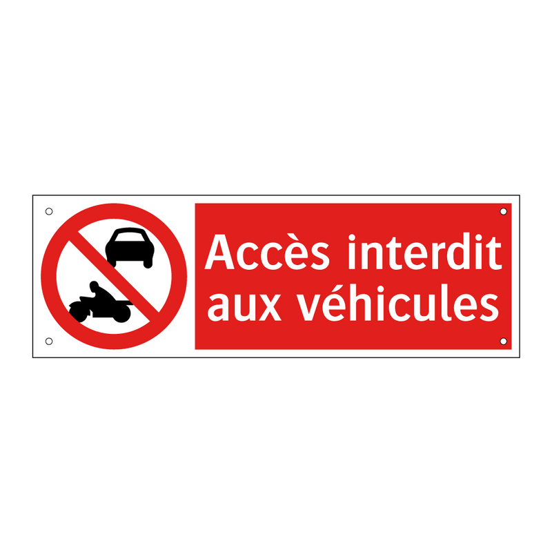Accès interdit aux véhicules