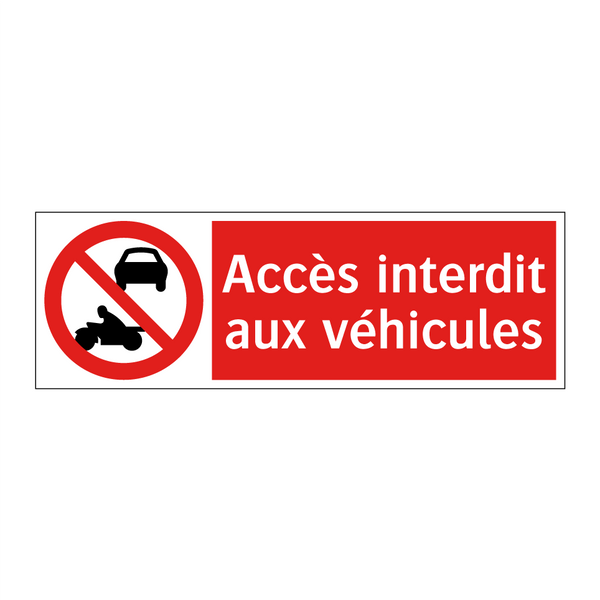 Accès interdit aux véhicules
