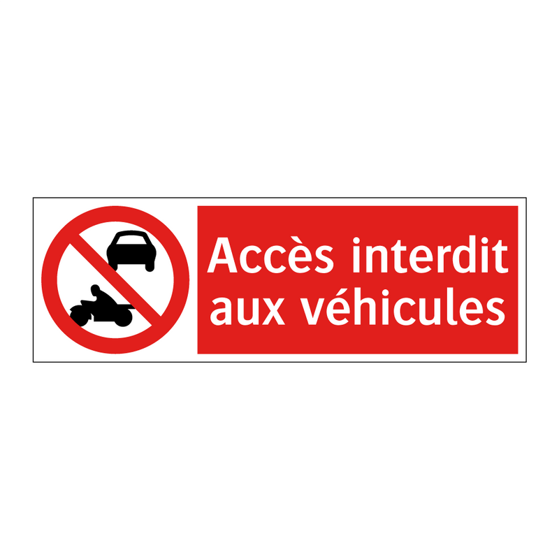 Accès interdit aux véhicules
