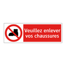 Veuillez enlever vos chaussures