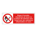 Risque d'incendie : Interdiction de fumer ou d'utiliser des flammes nues. Travail avec des substances inflammables en cours.