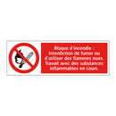 Risque d'incendie : Interdiction de fumer ou d'utiliser des flammes nues. Travail avec des substances inflammables en cours.