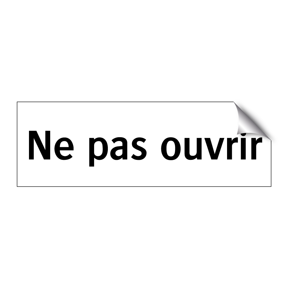 Ne pas ouvrir