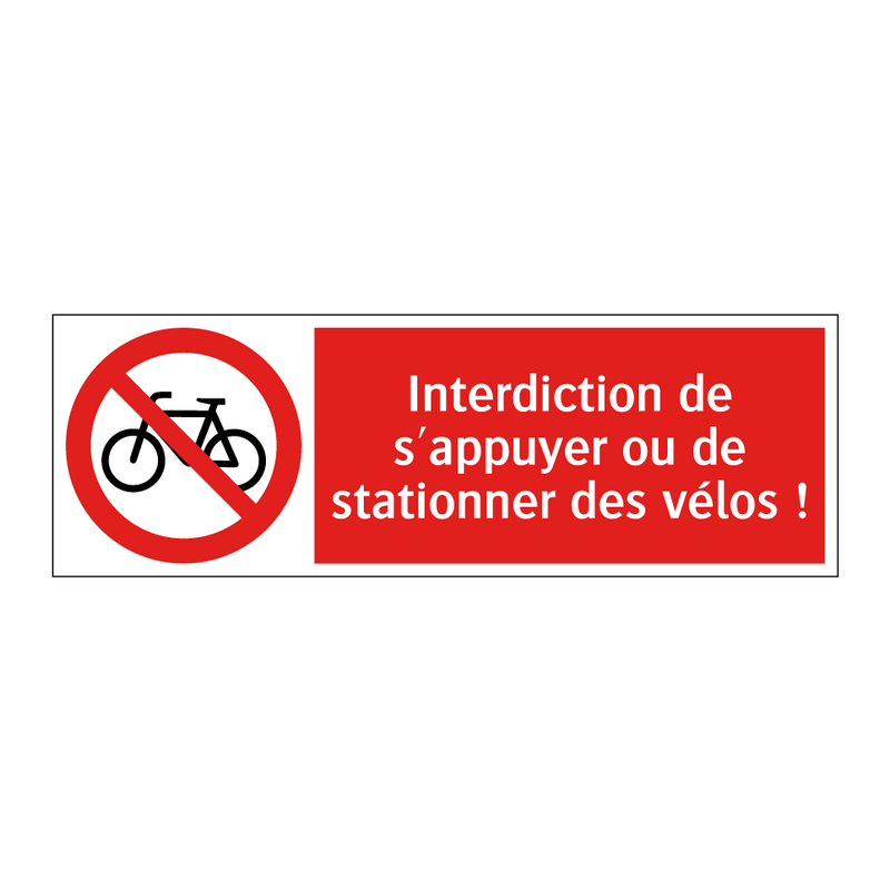 Interdiction de s'appuyer ou de stationner des vélos !