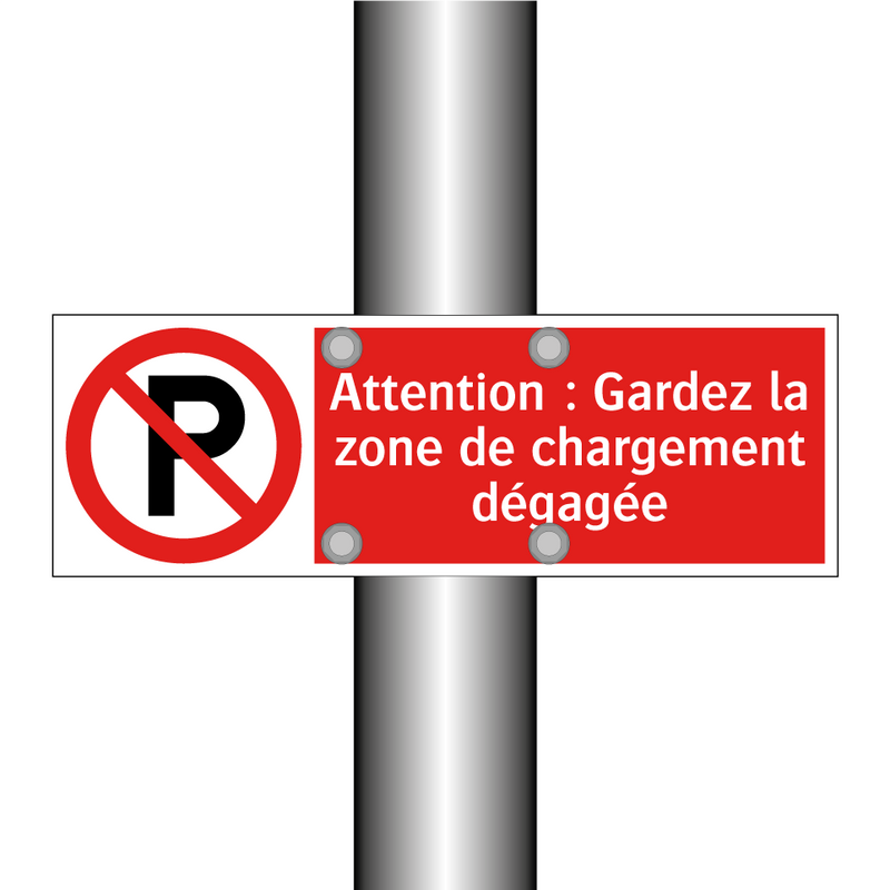 Attention : Gardez la zone de chargement dégagée