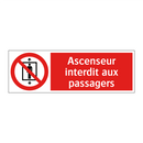 Ascenseur interdit aux passagers