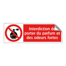 Interdiction de porter du parfum et des odeurs fortes