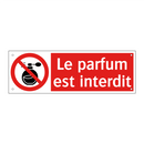 Le parfum est interdit