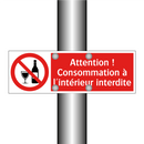 Attention ! Consommation à l'intérieur interdite