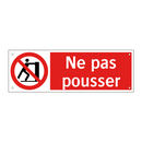 Ne pas pousser