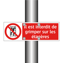 Il est interdit de grimper sur les étagères