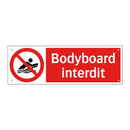 Bodyboard interdit