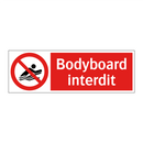 Bodyboard interdit