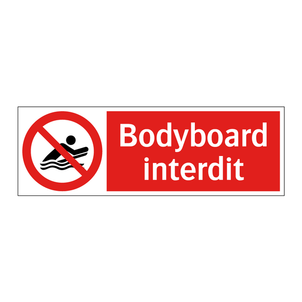 Bodyboard interdit