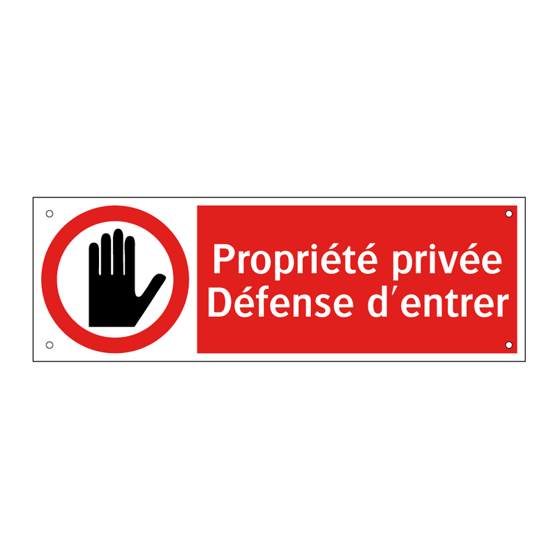 Propriété privée Défense d'entrer