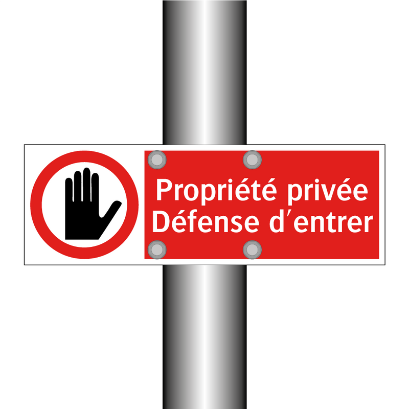 Propriété privée Défense d'entrer