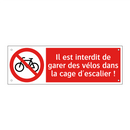 Il est interdit de garer des vélos dans la cage d'escalier !