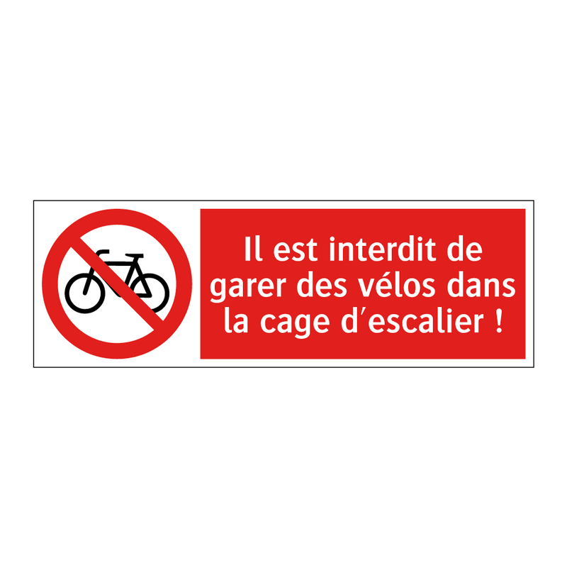 Il est interdit de garer des vélos dans la cage d'escalier !