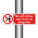 Ne pas utiliser sans écran de protection