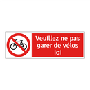 Veuillez ne pas garer de vélos ici