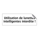 Utilisation de lunettes intelligentes interdite !