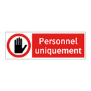 Personnel uniquement